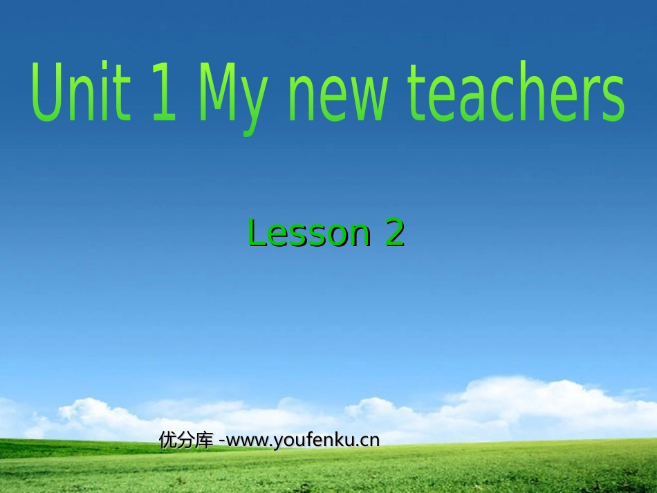 《Unit1My New Teachers 》第二课时PPT课件_第1页
