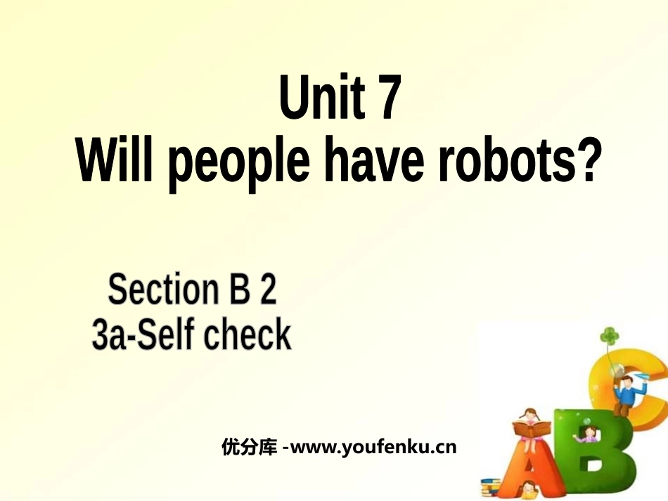 《Will people have robots?》PPT课件_第1页