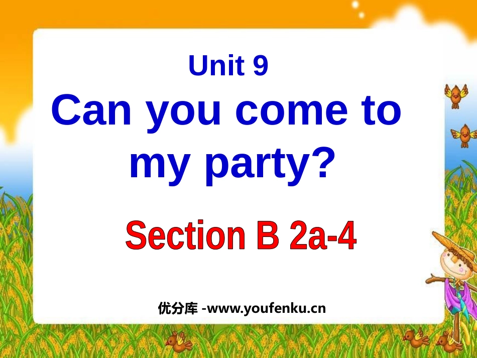 《Can you come to my party?》PPT课件_第1页