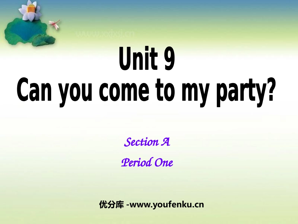 《Can you come to my party?》PPT课件_第1页