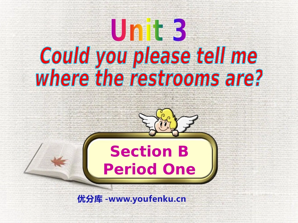 《Could you please tell me where the restrooms are?》PPT课件_第1页