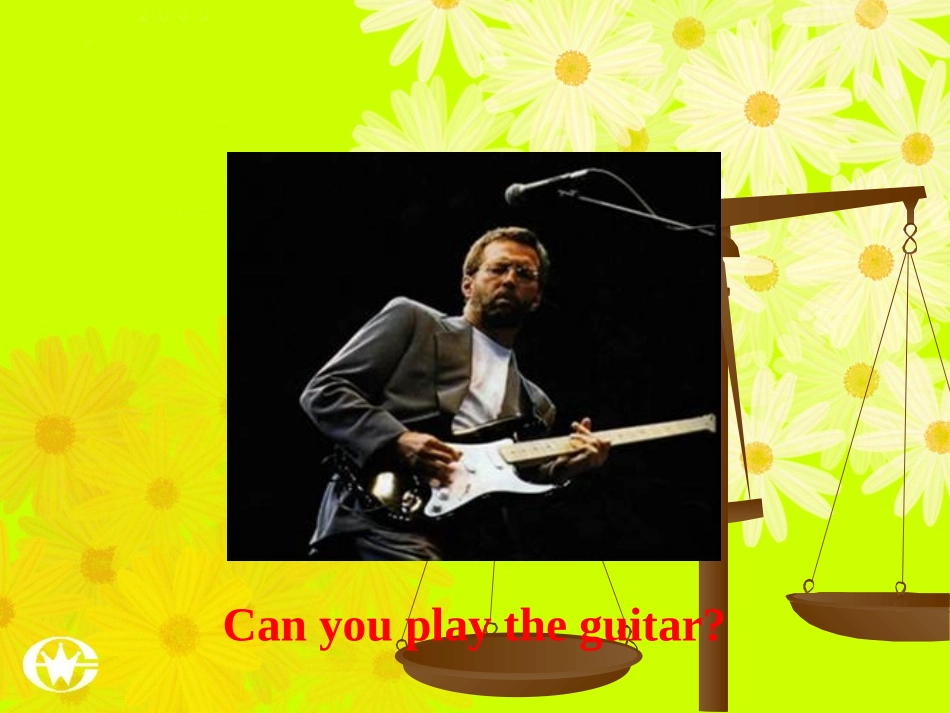 《Can you play the guitar?》PPT课件_第2页