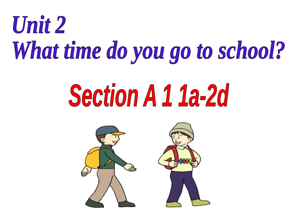 《What time do you go to school?》PPT课件_第2页
