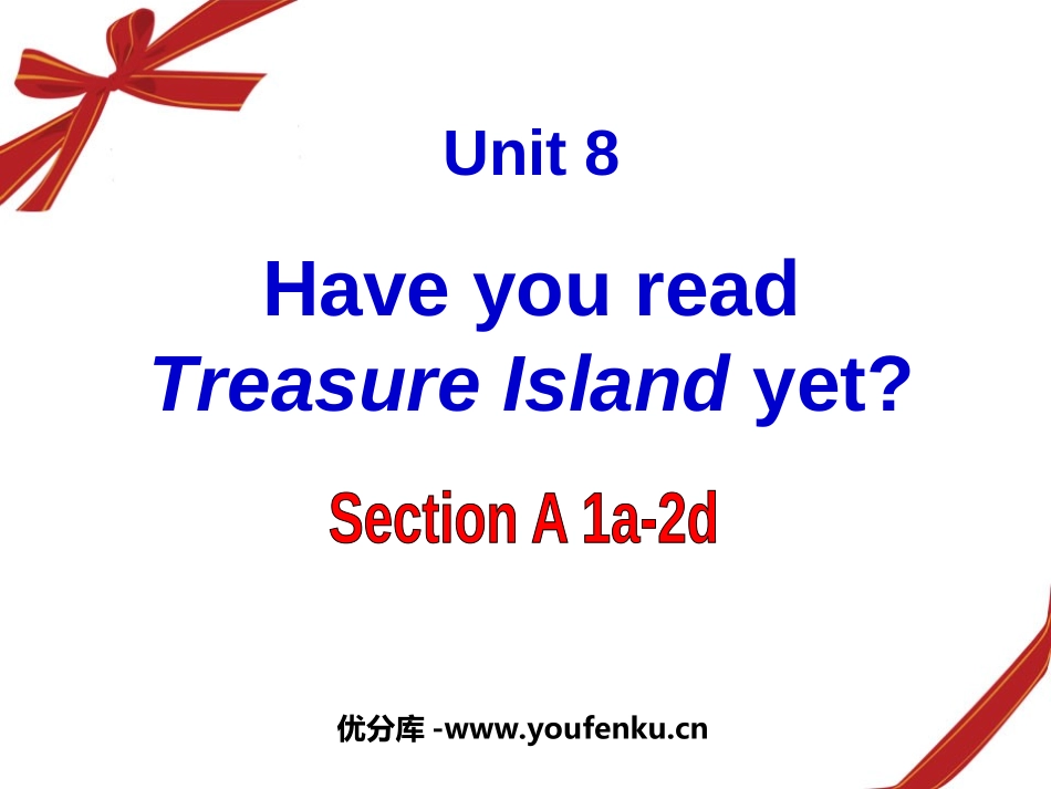 《Have you read Treasure Island yet?》PPT课件_第1页