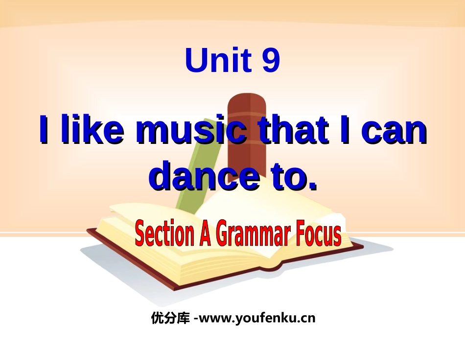 《I like music that I can dance to》PPT课件_第1页