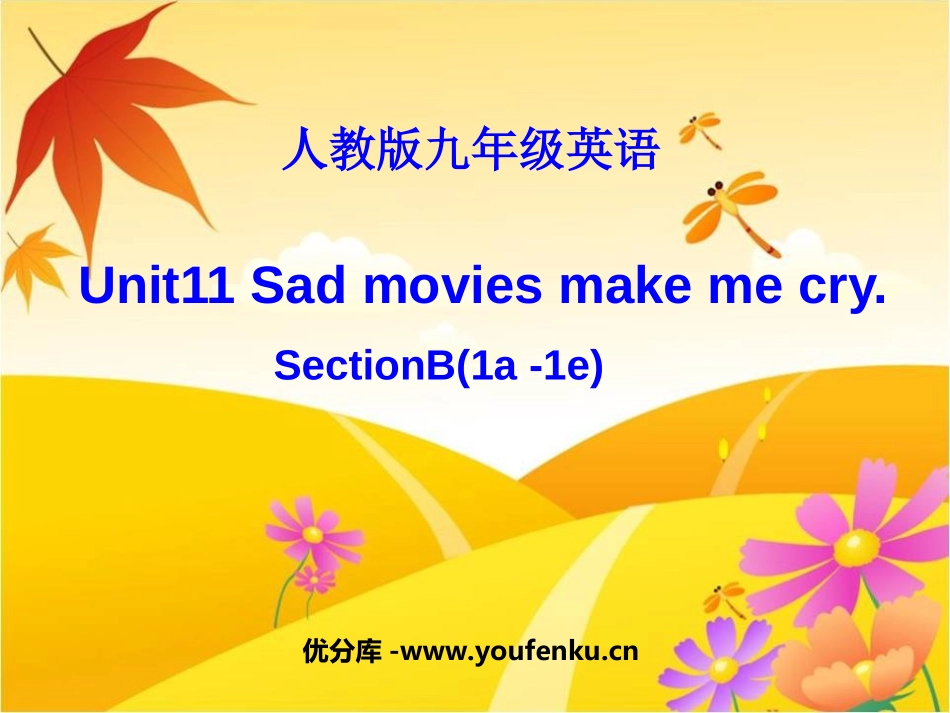 《Sad movies make me cry》PPT课件_第1页