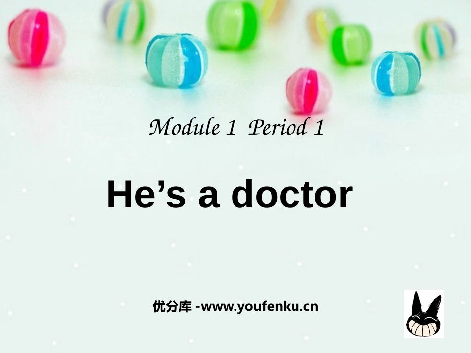 《He’ a doctor》PPT课件[外研版一年级英语]_第1页