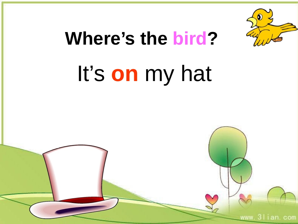 《Where’ the bird?》PPT课件[外研版一年级英语]_第3页