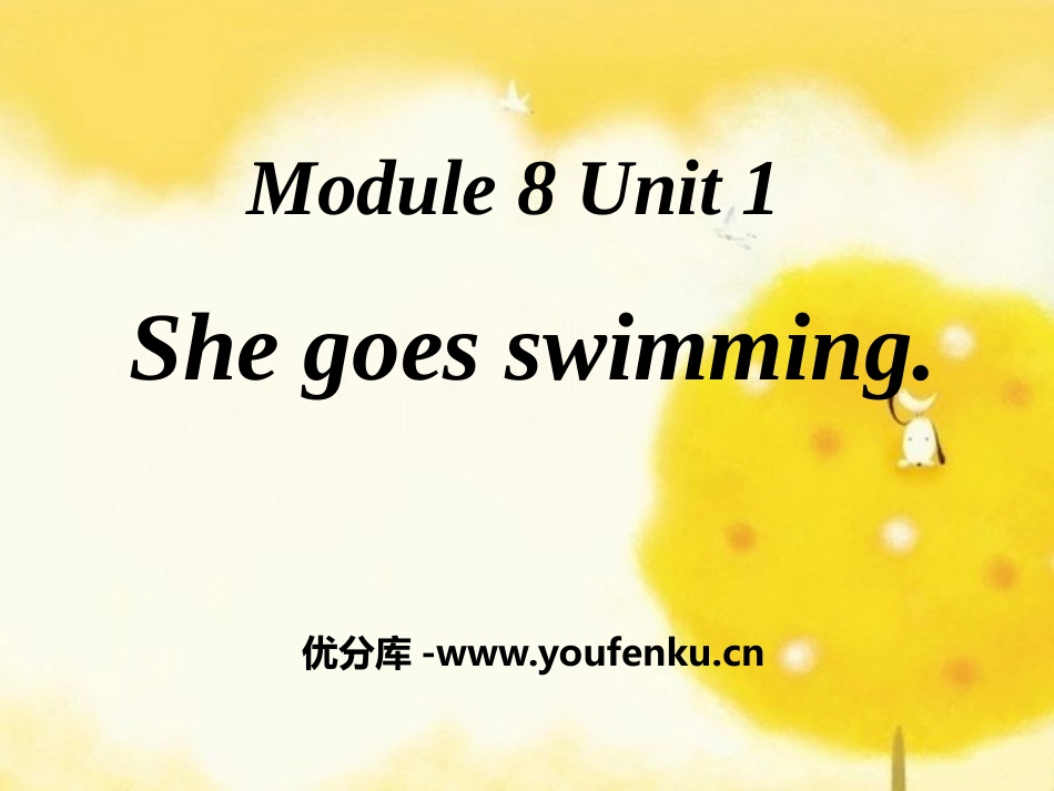 《She goes swimming》PPT课件_第1页