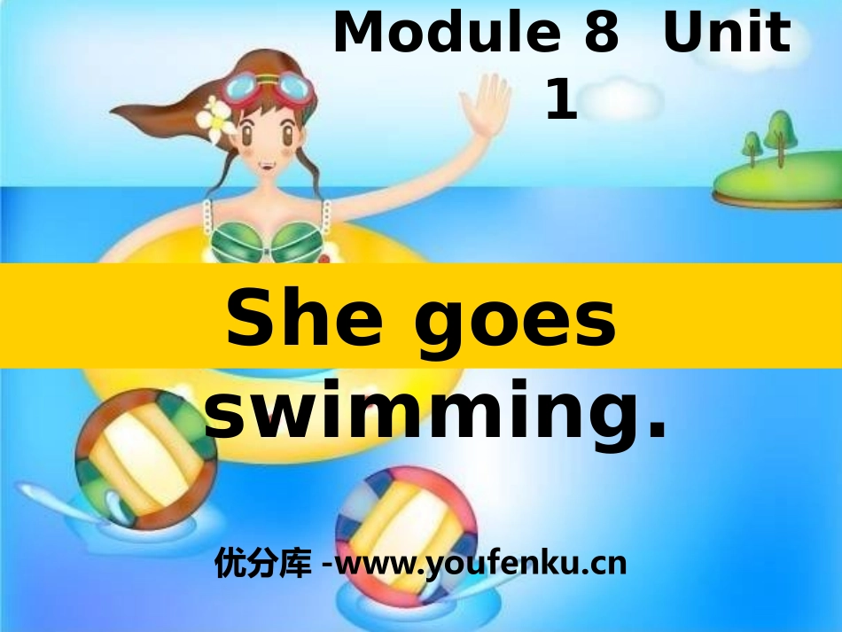 《She goes swimming》PPT课件_第1页