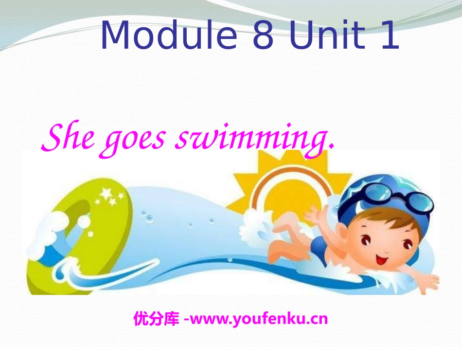 《She goes swimming》PPT课件_第1页