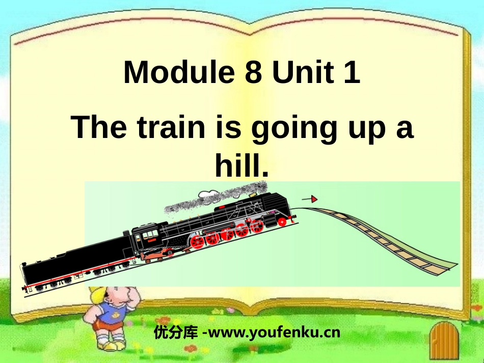 《The train is going up a hill》PPT课件_第1页