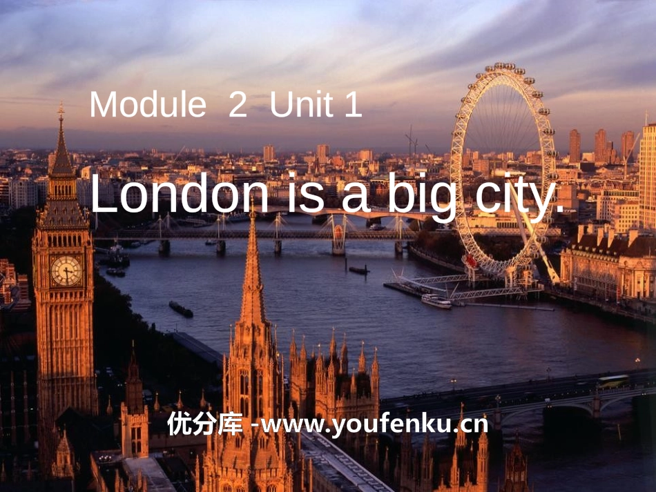 《London is a big city》PPT课件_第1页