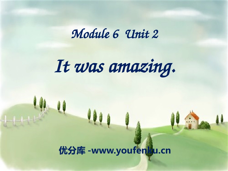 《It was amazing》PPT课件[外研版五年级英语]_第1页