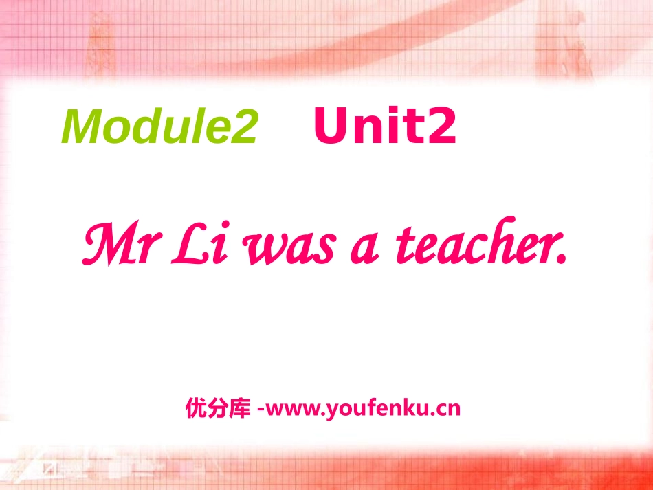 《Mr Li was a teacher》PPT课件_第1页