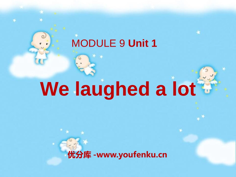《We laughed a lot》PPT课件[外研版五年级英语]_第1页