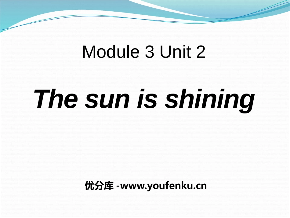 《The sun is shining》PPT课件_第1页