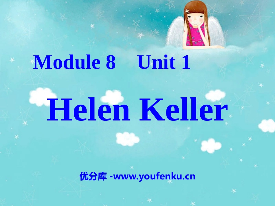 《Helen keller》PPT课件[外研版六年级英语]_第1页