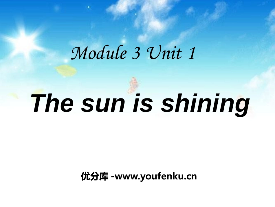 《The sun is shining》PPT课件_第1页