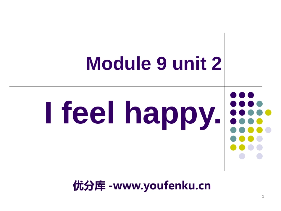 《I feel happy》PPT课件[外研版五年级英语]_第1页