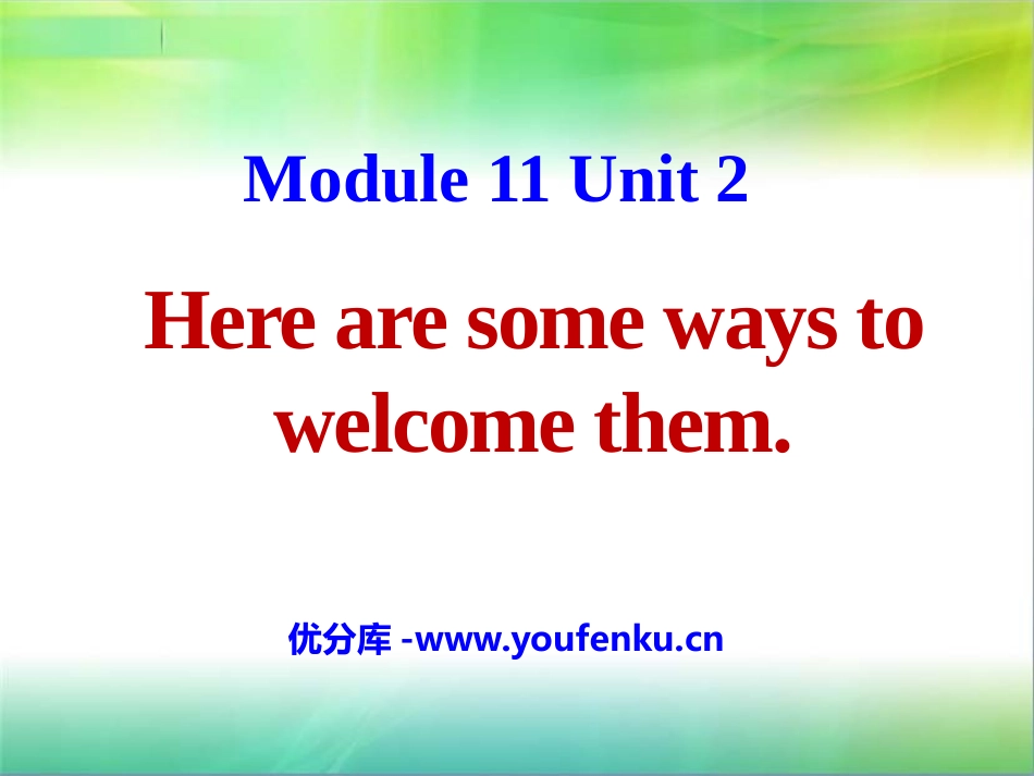 《Here are some ways to welcome them》Body language PPT课件_第1页