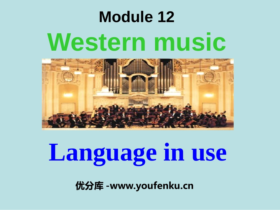 《Language in use》Western music PPT课件_第1页