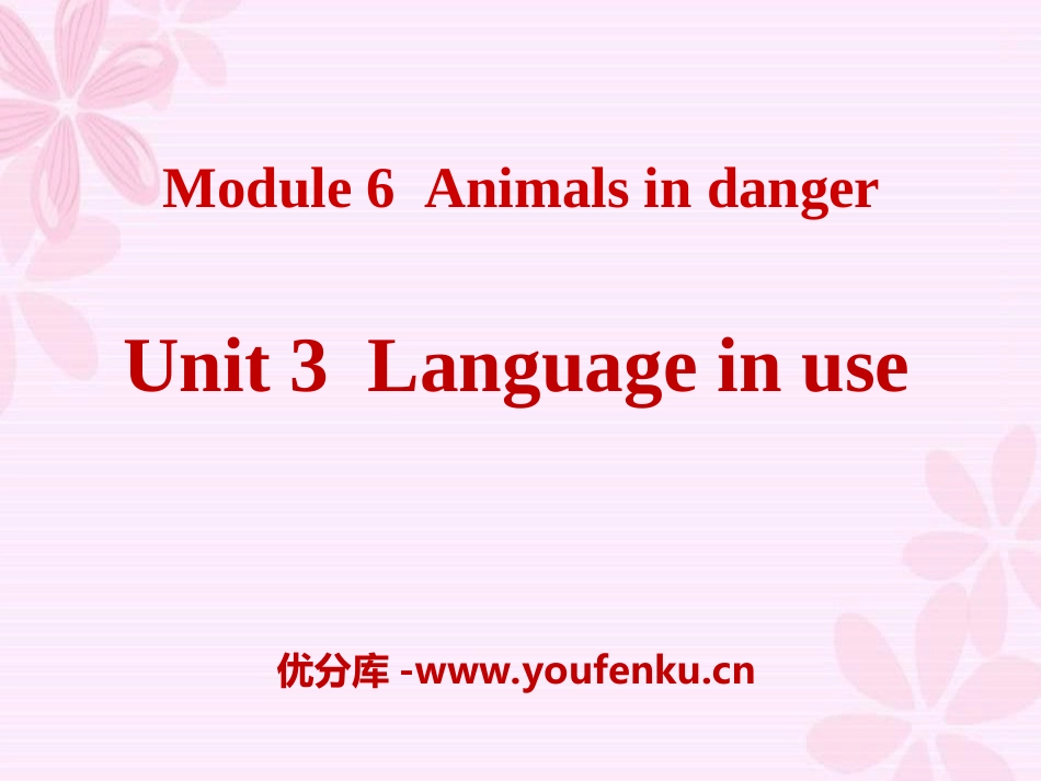 《Language in use》Animals in danger PPT课件_第1页