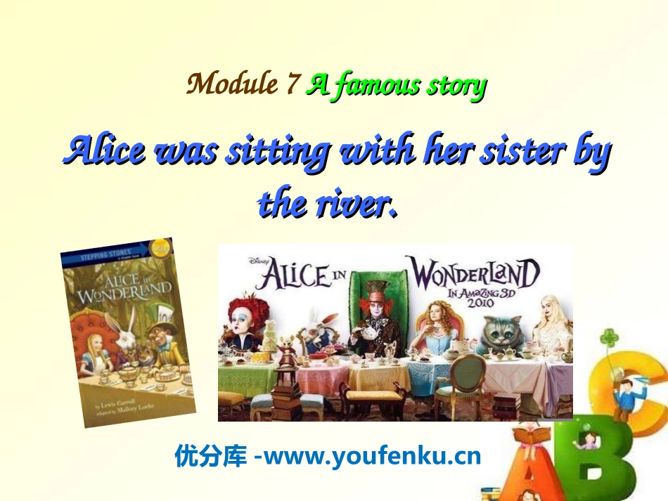 《Alice was sitting with her sister by the river》A famous story PPT课件_第1页