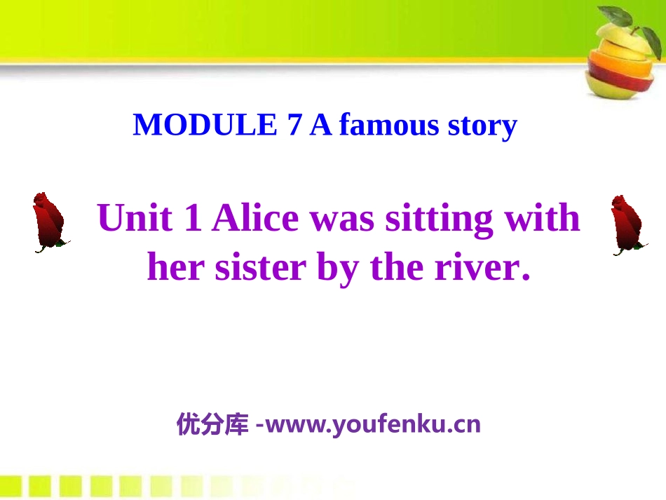 《Alice was sitting with her sister by the river》A famous story PPT课件_第1页