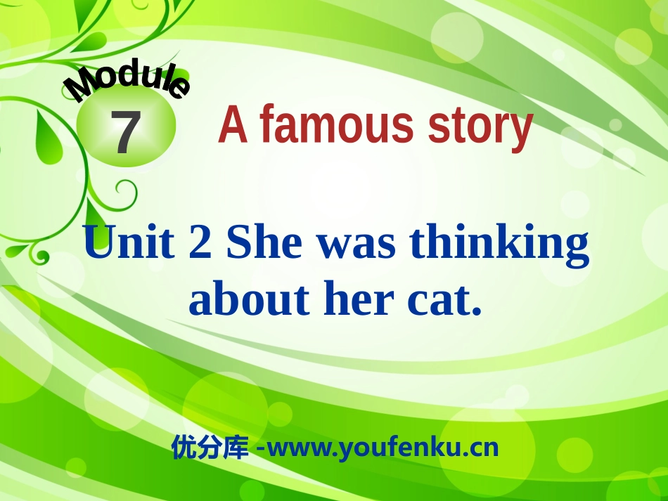 《She was thinking about her cat》A famous story PPT课件_第1页