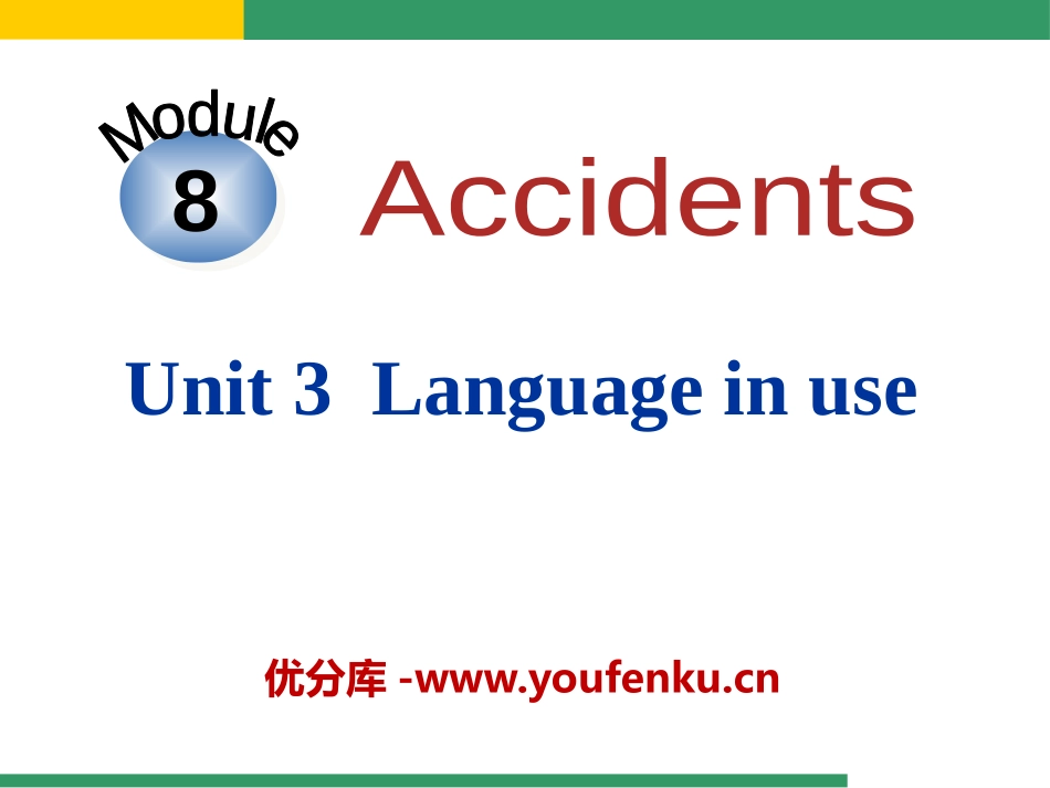 《Language in use》Accidents PPT课件_第1页
