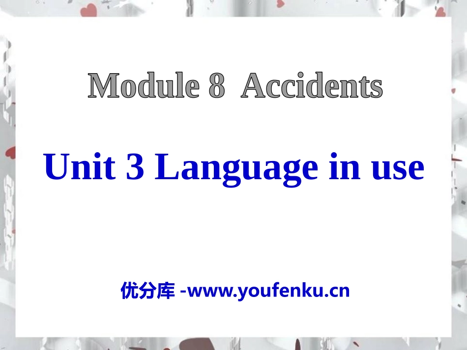 《Language in use》Accidents PPT课件_第1页