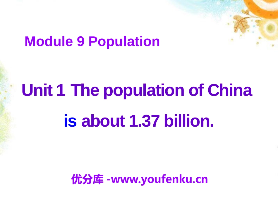 《The population of China is about 1.37 billion》Population PPT课件_第1页