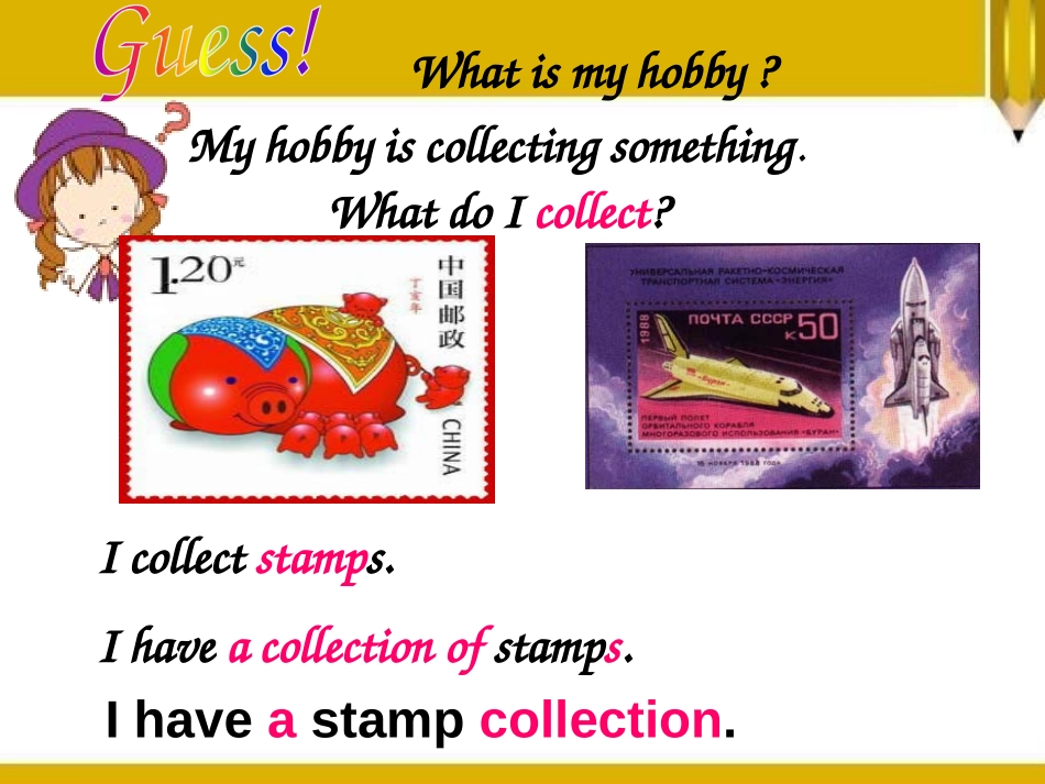 《Do you collect anything?》Hobbies PPT课件_第3页