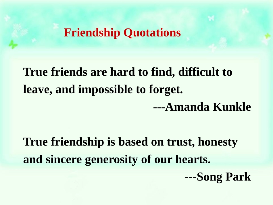 《I believe that the world is what you think it is》Friendship PPT课件_第2页