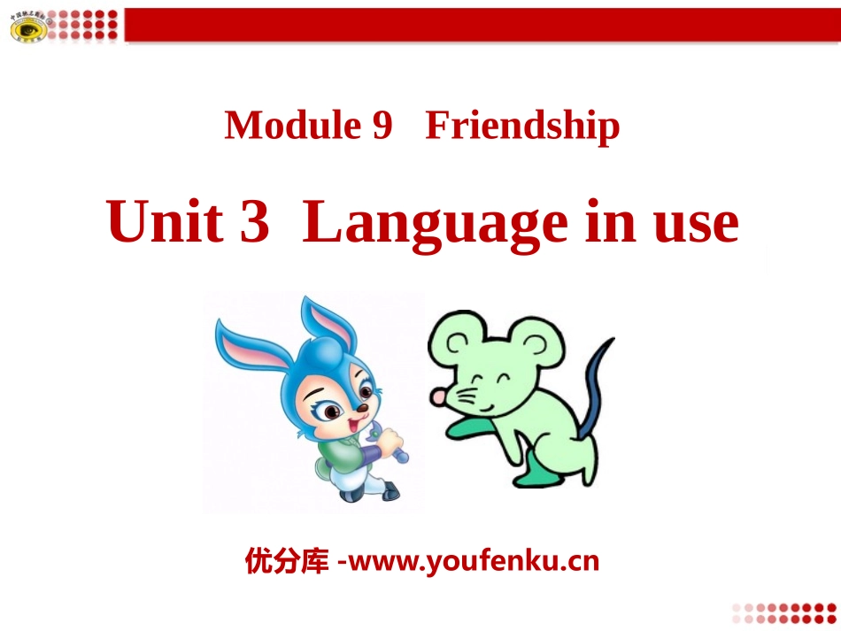 《Language in use》Friendship PPT课件_第1页