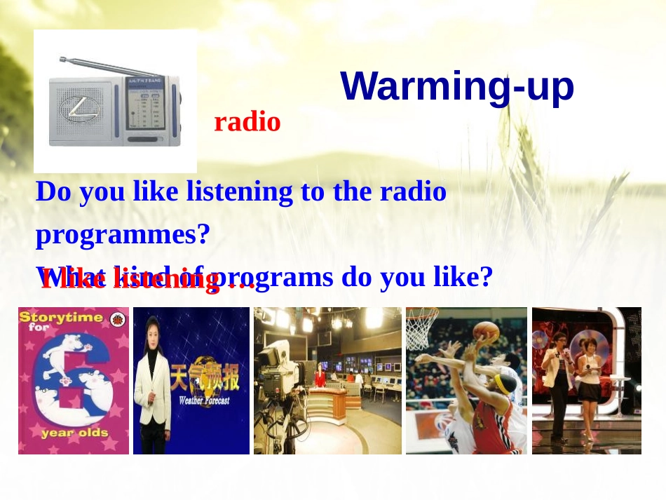 《I hope that you can join us one day》On the radio PPT课件_第2页