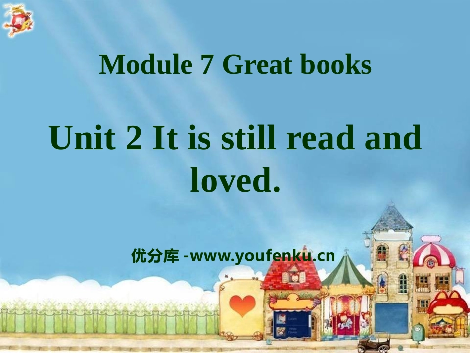 《It is still read and loved》Great books PPT课件_第1页