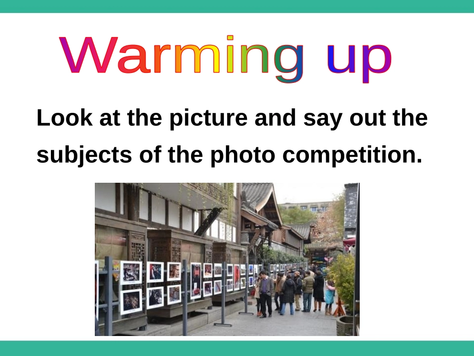 《The photo which we liked best was taken by Zhao Min》Photos PPT课件_第2页