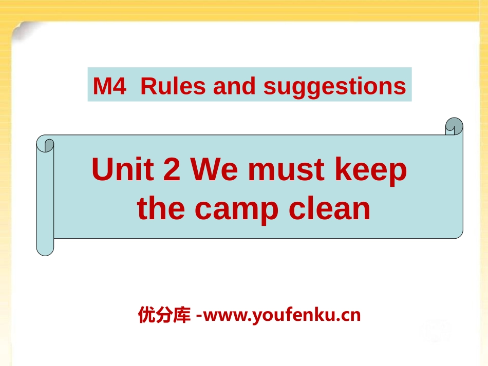 《We must keep the camp clean》Rules and suggestions PPT课件_第1页