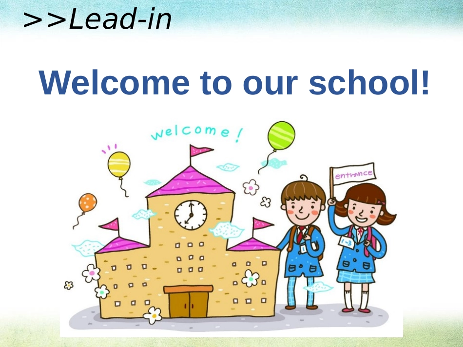 《Welcome to our school》PPT课件_第2页
