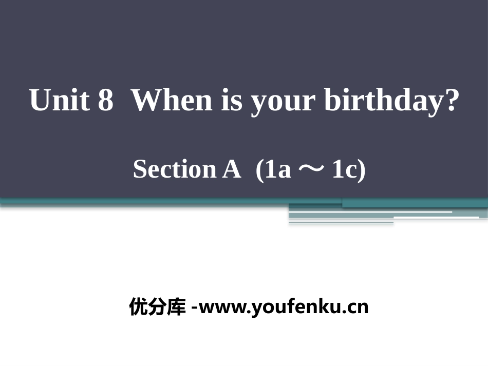 《When is your birthday?》PPT课件_第1页
