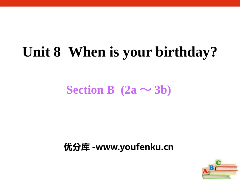 《When is your birthday?》PPT课件_第1页
