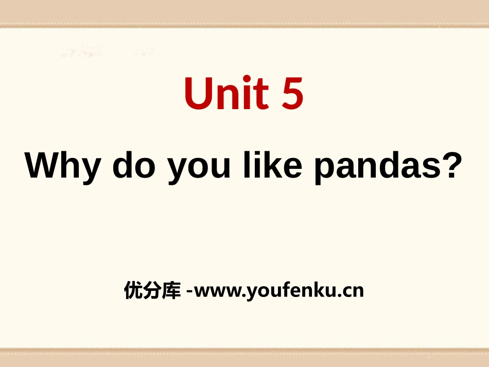 《Why do you like pandas?》PPT课件_第1页