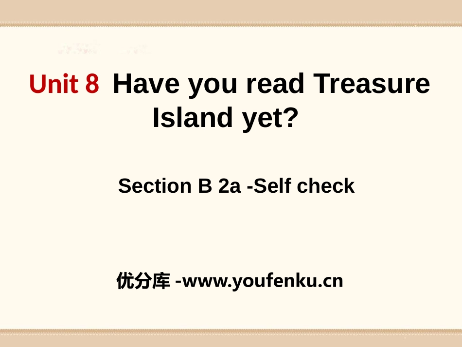 《Have you read Treasure Island yet?》PPT课件_第1页
