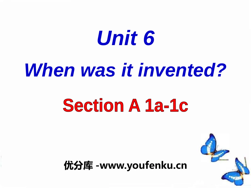 《When was it invented?》PPT课件_第1页