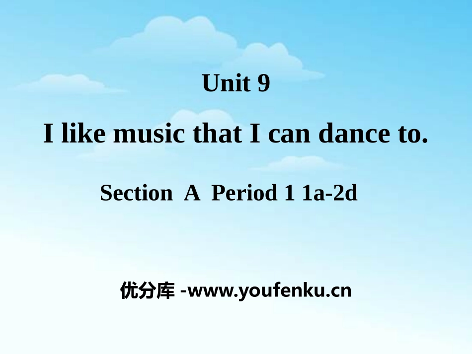 《I like music that I can dance to》PPT课件_第1页