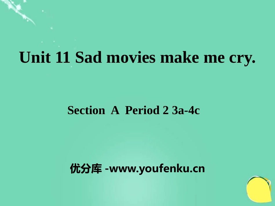 《Sad movies make me cry》PPT课件_第1页