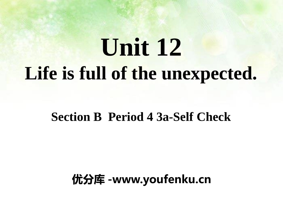 《Life is full of unexpected》PPT课件_第1页