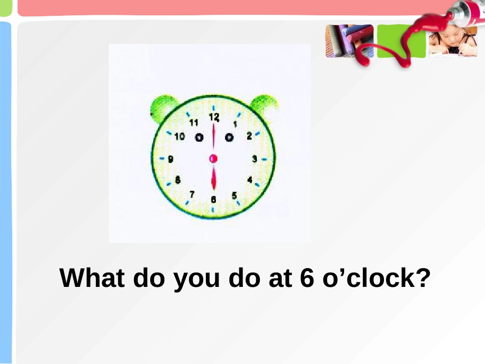 《Get Up on Time》PPT课件[陕旅版五年级英语]_第3页
